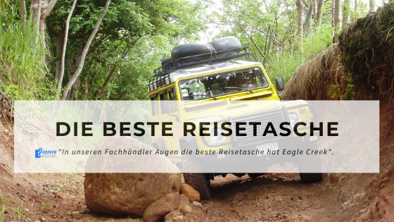 Die beste Reisetasche von Eagle Creek